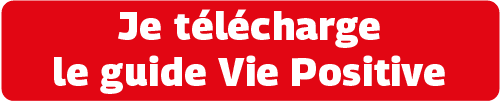 Téléchargez le guide Vie Positive