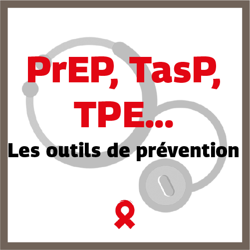 PrEP, TasP, TPE...