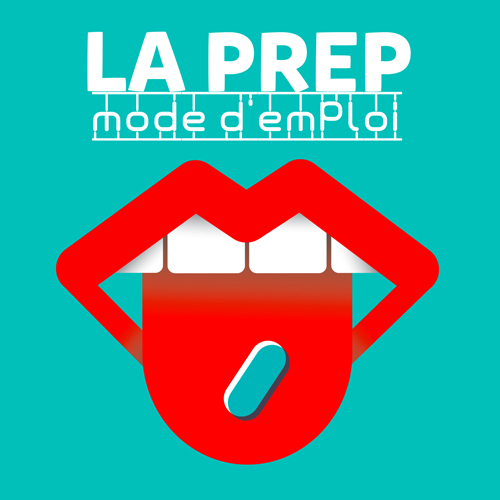 La PrEP : mode d'emploi